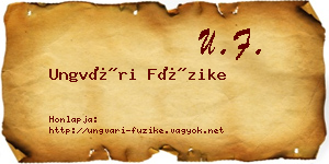 Ungvári Füzike névjegykártya